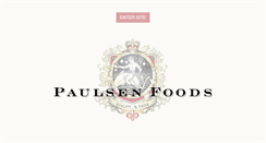 Desktop Screenshot of paulsenfoods.com